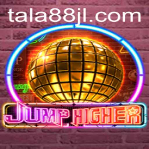 Experience Thrills with JumpHigher: A Dive into the Dynamic World of TALA88